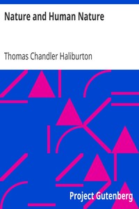 Nature and Human Nature by Thomas Chandler Haliburton