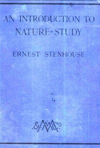 An Introduction to Nature-study by E. Stenhouse