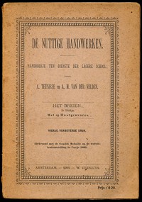 De nuttige handwerken: handboekje ten dienste der lagere school by A. Teunisse et al.