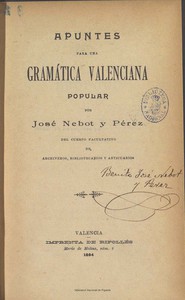 Apuntes para una Gramática Valenciana Popular by José Nebot Pérez