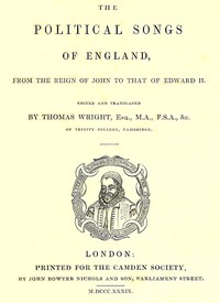 The Political Songs of England: From the Reign of John to That of Edward II