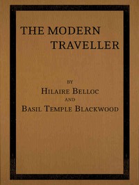 The Modern Traveller by Hilaire Belloc