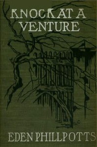 Knock at a Venture by Eden Phillpotts