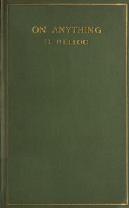 On Anything by Hilaire Belloc