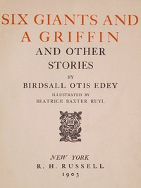 Six giants and a griffin, and other stories by Sarah Elizabeth Birdsall Otis