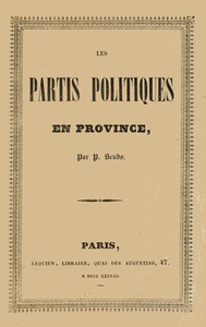 Les partis politiques en Province by Paul Scudo