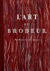 L'Art du brodeur by Charles Germain de Saint-Aubin