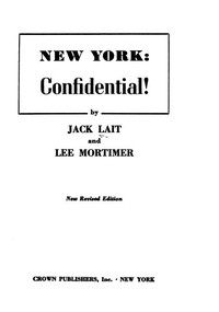 New York: Confidential! by Jack Lait and Lee Mortimer