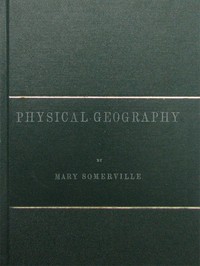 Physical Geography by Mary Somerville