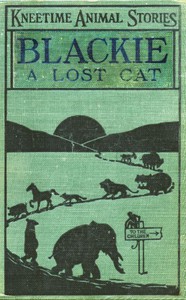 Blackie, a Lost Cat: Her Many Adventures by Richard Barnum