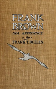 Frank Brown, Sea Apprentice by Frank Thomas Bullen