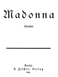 Madonna: Novellen by Ernst Rosmer