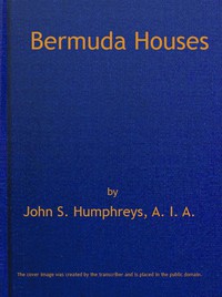 Bermuda Houses by John S. Humphreys