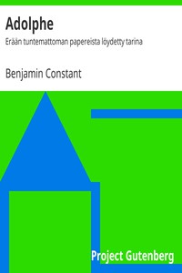 Adolphe: Erään tuntemattoman papereista löydetty tarina by Benjamin Constant