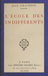 L'École des indifférents by Jean Giraudoux