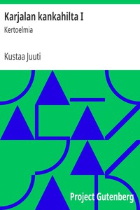 Karjalan kankahilta I by Kustaa Juuti