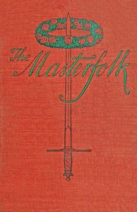 The Masterfolk by Haldane MacFall