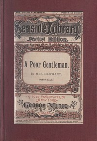 A Poor Gentleman by Mrs. Oliphant