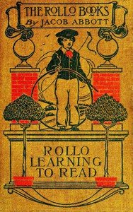 Rollo Learning to Read by Jacob Abbott