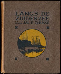 Langs de Zuiderzee by Jac. P. Thijsse