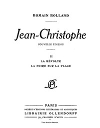 Jean-Christophe, Volume 2 by Romain Rolland