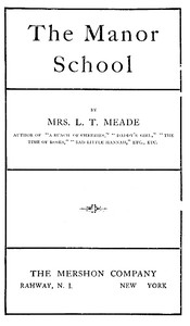 The Manor School by L. T. Meade