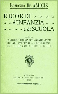 Ricordi d'infanzia e di scuola by Edmondo De Amicis