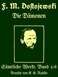 Sämtliche Werke 5-6: Die Dämonen by Fyodor Dostoyevsky