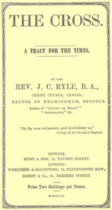 The Cross: A Tract for the Times by J. C. Ryle