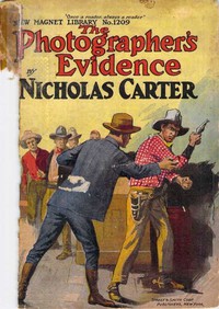 The Photographer's Evidence; Or, Clever but Crooked by Nicholas Carter