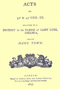 Acts of 30° &amp; 43° Geo. III. relating to a district in the Parish of Saint Luke,