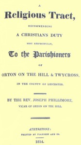 A Religious Tract, Recommending a Christian's Duty, Most Respectfully, to the