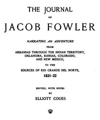 The Journal of Jacob Fowler by Jacob Fowler