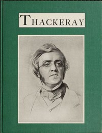 Thackeray by G. K. Chesterton and Lewis Melville