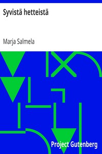 Syvistä hetteistä by Marja Salmela