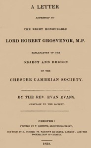 A letter addressed to the Right Honourable Lord Robert Grosvenor, M.P. by Evans