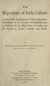 The migrations of early culture by Grafton Elliot Smith