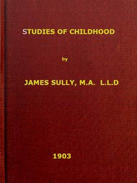 Studies of childhood by James Sully