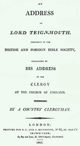 An Address to Lord Teignmouth, president of the British and Foreign Bible