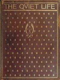 "The Quiet Life": Certain Verses by Various Hands by Abraham Cowley et al.