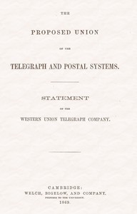 The proposed union of the telegraph and postal systems