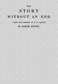 The Story Without an End by Friedrich Wilhelm Carové