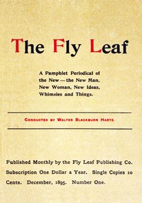 The Fly Leaf, No. 1, Vol. 1, December 1895 by Various