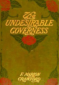 The Undesirable Governess by F. Marion Crawford