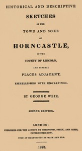 Historical and descriptive sketches of the town and soke of Horncastle [1822]