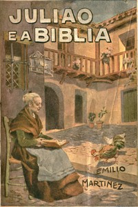 Julião e a Biblia by Emilio Martínez