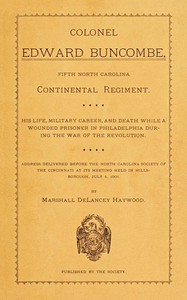 Colonel Edward Buncombe, Fifth North Carolina Continental Regiment by Haywood