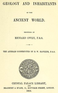 Geology and Inhabitants of the Ancient World by Richard Owen