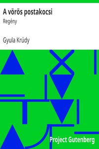 A vörös postakocsi: Regény by Gyula Krúdy