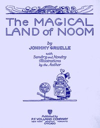 The Magical Land of Noom by Johnny Gruelle